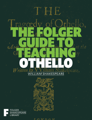 Cover image: The Folger Guide to Teaching Othello 9781982105648