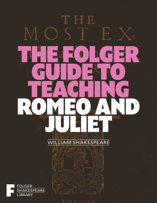 Cover image: The Folger Guide to Teaching Romeo and Juliet 9781982105686