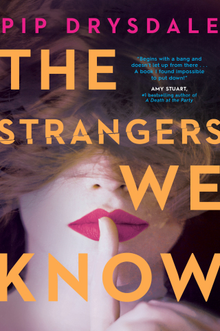 Cover image: The Strangers We Know 9781668021491