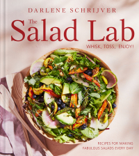 Cover image: The Salad Lab: Whisk, Toss, Enjoy! 9781668025246