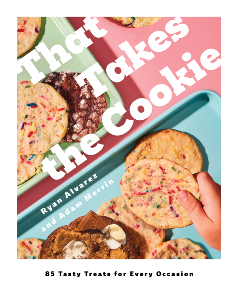 That Takes the Cookie: 85 Tasty Treats for Every Occasion (A Cookbook) - FULL INSTANT DOWNLOAD | PDF DOCX EPUB