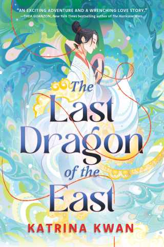 Cover image: The Last Dragon of the East 9781668051238
