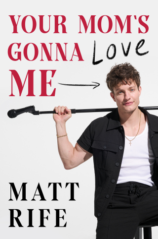 Cover image: Your Mom's Gonna Love Me 9781668060414