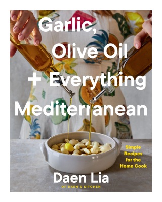 Cover image: Garlic, Olive Oil + Everything Mediterranean 9781668074961
