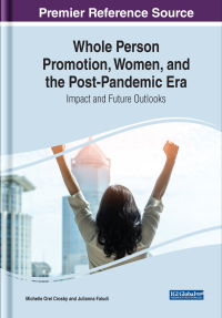 Omslagafbeelding: Whole Person Promotion, Women, and the Post-Pandemic Era: Impact and Future Outlooks 9781668423646
