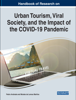 Omslagafbeelding: Handbook of Research on Urban Tourism, Viral Society, and the Impact of the COVID-19 Pandemic 9781668433690