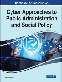 صورة الغلاف: Handbook of Research on Cyber Approaches to Public Administration and Social Policy 9781668433805