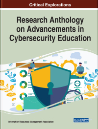Cover image: Research Anthology on Advancements in Cybersecurity Education 9781668435540