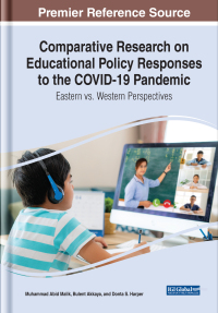 Imagen de portada: Comparative Research on Educational Policy Responses to the COVID-19 Pandemic: Eastern vs. Western Perspectives 9781668436004