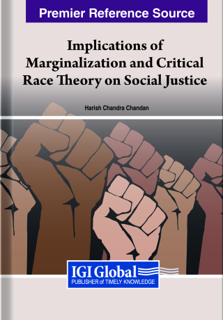 Cover image: Implications of Marginalization and Critical Race Theory on Social Justice 9781668436158