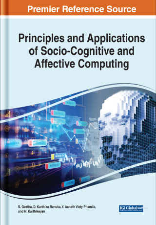 Cover image: Principles and Applications of Socio-Cognitive and Affective Computing 9781668438435