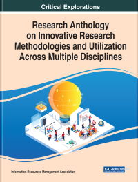Cover image: Research Anthology on Innovative Research Methodologies and Utilization Across Multiple Disciplines 9781668438817