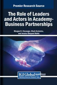 Imagen de portada: The Role of Leaders and Actors in Academy-Business Partnerships: Issues of Risk, Trust, Power, Ethics, and Cooperation 9781668439166