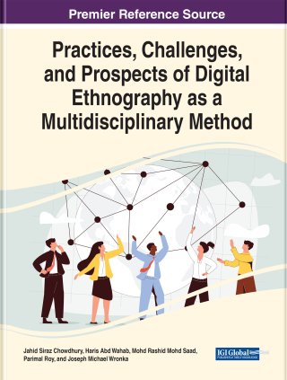 Cover image: Practices, Challenges, and Prospects of Digital Ethnography as a Multidisciplinary Method 9781668441909