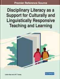 Cover image: Disciplinary Literacy as a Support for Culturally and Linguistically Responsive Teaching and Learning 9781668442159