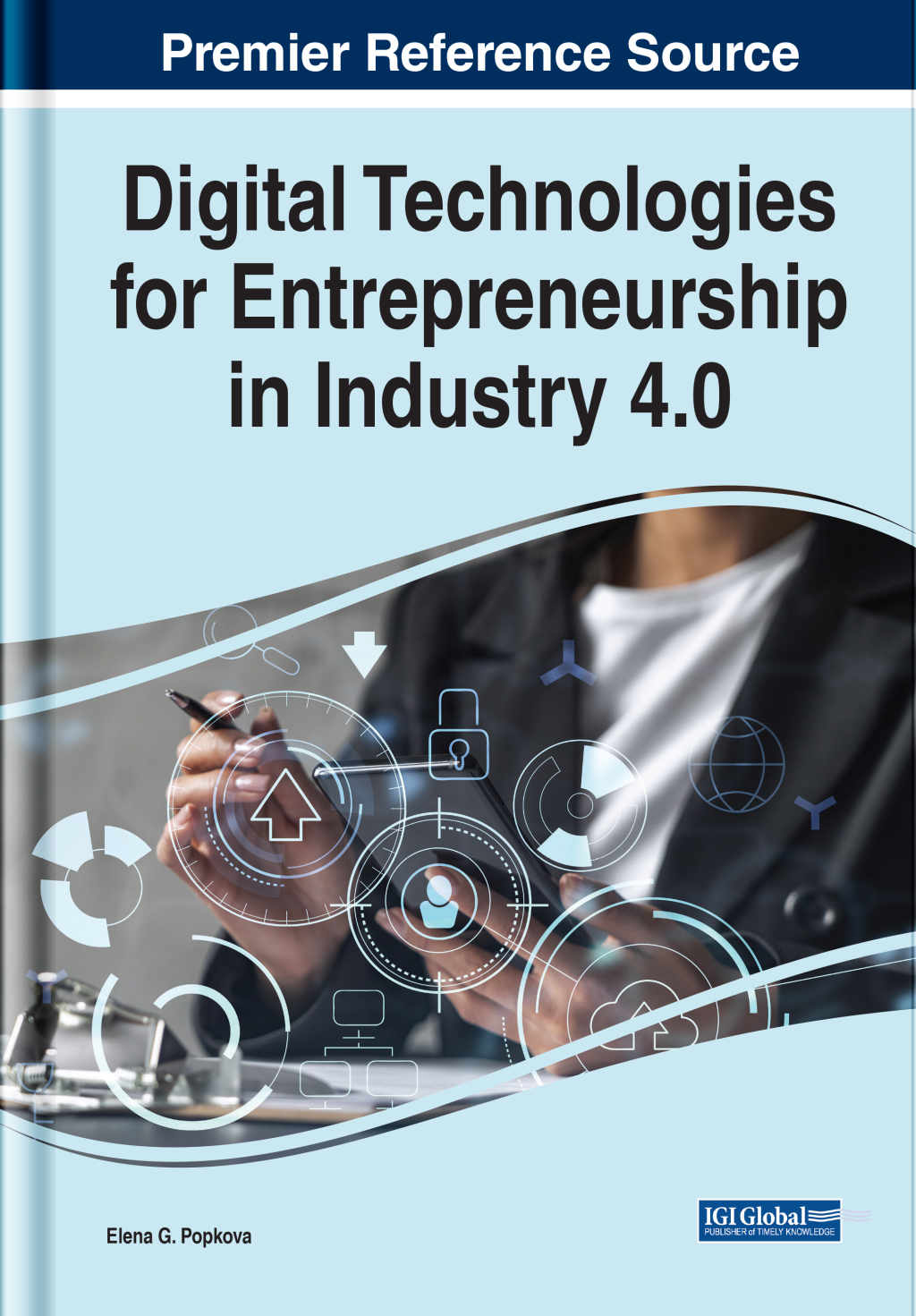 Digital Technologies for Entrepreneurship in Industry 4.0