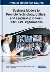 Imagen de portada: Business Models to Promote Technology, Culture, and Leadership in Post-COVID-19 Organizations 9781668443583
