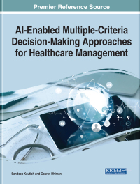 Imagen de portada: AI-Enabled Multiple-Criteria Decision-Making Approaches for Healthcare Management 9781668444054