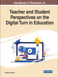 Cover image: Handbook of Research on Teacher and Student Perspectives on the Digital Turn in Education 9781668444467