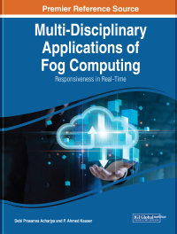 Cover image: Multi-Disciplinary Applications of Fog Computing: Responsiveness in Real-Time 9781668444665