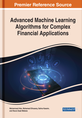 Imagen de portada: Advanced Machine Learning Algorithms for Complex Financial Applications 9781668444832