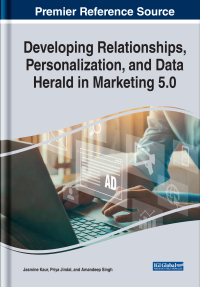 Imagen de portada: Developing Relationships, Personalization, and Data Herald in Marketing 5.0 9781668444962