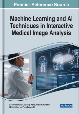 صورة الغلاف: Machine Learning and AI Techniques in Interactive Medical Image Analysis 9781668446713