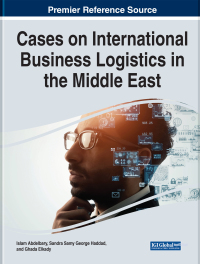 Imagen de portada: Cases on International Business Logistics in the Middle East 9781668446867