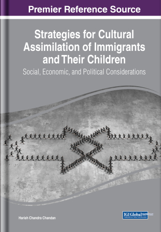 Imagen de portada: Strategies for Cultural Assimilation of Immigrants and Their Children: Social, Economic, and Political Considerations 9781668448397