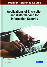 Imagen de portada: Applications of Encryption and Watermarking for Information Security 9781668449455