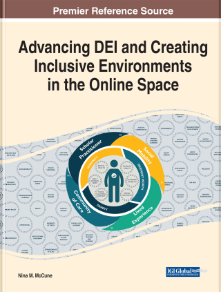 Cover image: Advancing DEI and Creating Inclusive Environments in the Online Space 9781668451465