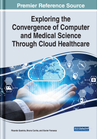 Cover image: Exploring the Convergence of Computer and Medical Science Through Cloud Healthcare 9781668452608