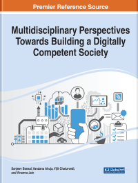 صورة الغلاف: Multidisciplinary Perspectives Towards Building a Digitally Competent Society 9781668452745