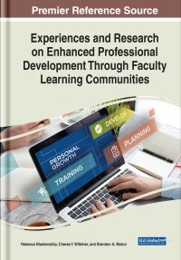 Cover image: Experiences and Research on Enhanced Professional Development Through Faculty Learning Communities 9781668453322