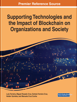 Cover image: Supporting Technologies and the Impact of Blockchain on Organizations and Society 9781668457474