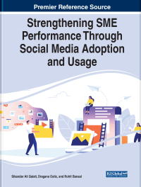 表紙画像: Strengthening SME Performance Through Social Media Adoption and Usage 9781668457702