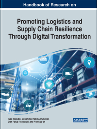 Cover image: Handbook of Research on Promoting Logistics and Supply Chain Resilience Through Digital Transformation 9781668458822