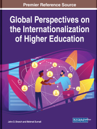 Cover image: Global Perspectives on the Internationalization of Higher Education 9781668459294