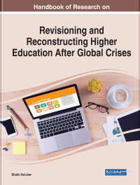 Cover image: Handbook of Research on Revisioning and Reconstructing Higher Education After Global Crises 9781668459348