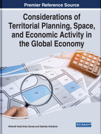 Cover image: Considerations of Territorial Planning, Space, and Economic Activity in the Global Economy 9781668459768