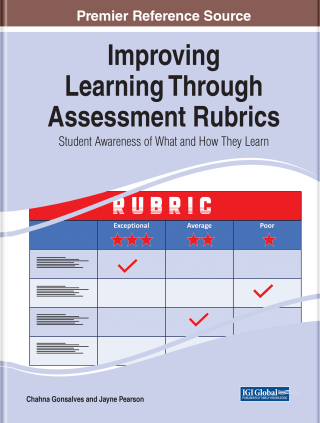 Cover image: Improving Learning Through Assessment Rubrics: Student Awareness of What and How They Learn 9781668460863