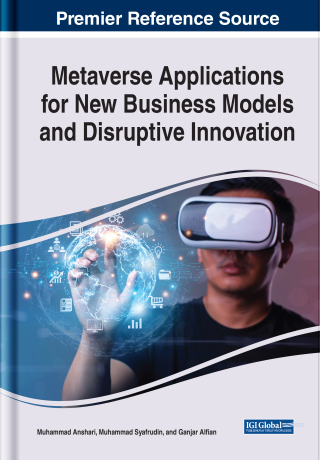 Cover image: Metaverse Applications for New Business Models and Disruptive Innovation 9781668460979
