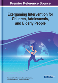 Imagen de portada: Exergaming Intervention for Children, Adolescents, and Elderly People 9781668463208