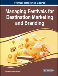 Imagen de portada: Managing Festivals for Destination Marketing and Branding 9781668463567