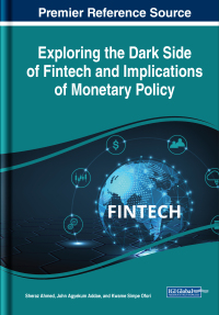 Cover image: Exploring the Dark Side of FinTech and Implications of Monetary Policy 9781668463819