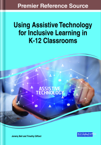 Cover image: Using Assistive Technology for Inclusive Learning in K-12 Classrooms 9781668464243