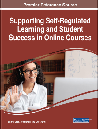 Cover image: Supporting Self-Regulated Learning and Student Success in Online Courses 9781668465004