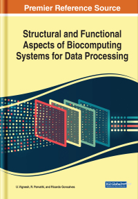 Cover image: Structural and Functional Aspects of Biocomputing Systems for Data Processing 9781668465233