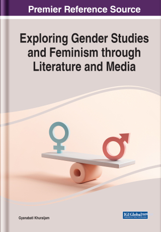 表紙画像: Exploring Gender Studies and Feminism Through Literature and Media 9781668465721