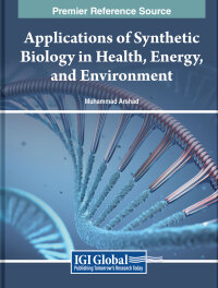 表紙画像: Applications of Synthetic Biology in Health, Energy, and Environment 9781668465776